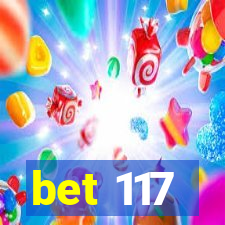 bet 117